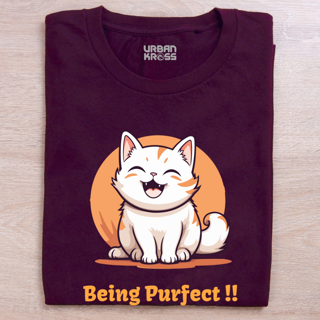 Being Purfect Unisex Tshirt- Dark