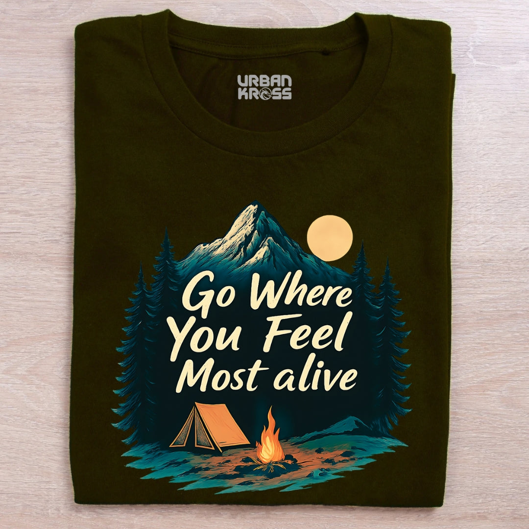 Go Where You Feel Most Alive Unisex Classic Crew T-Shirt