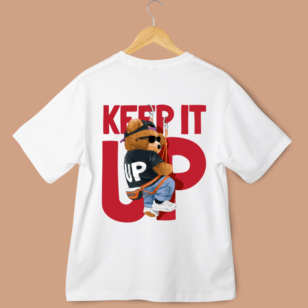 Keep it up Unisex Oversized Tees