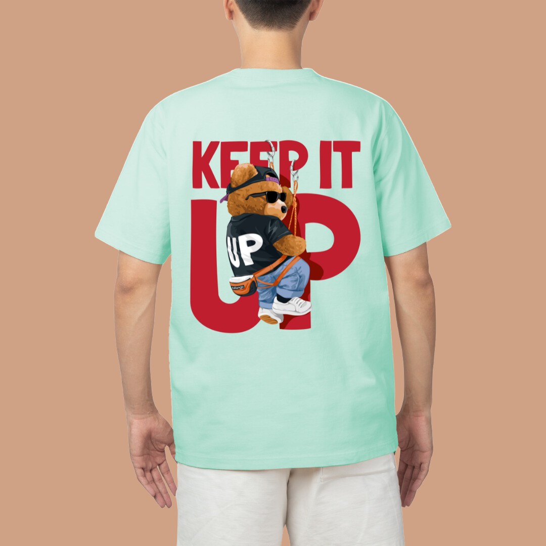 Keep it up Unisex Oversized Tees