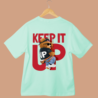 Keep it up Unisex Oversized Tees