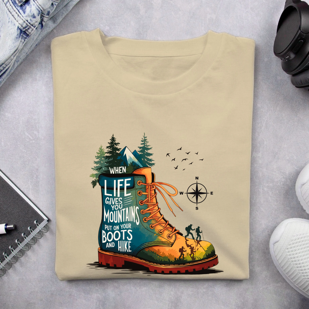 When Life Gives You Mountains Put On Your Boots And Hike Unisex T-shirt