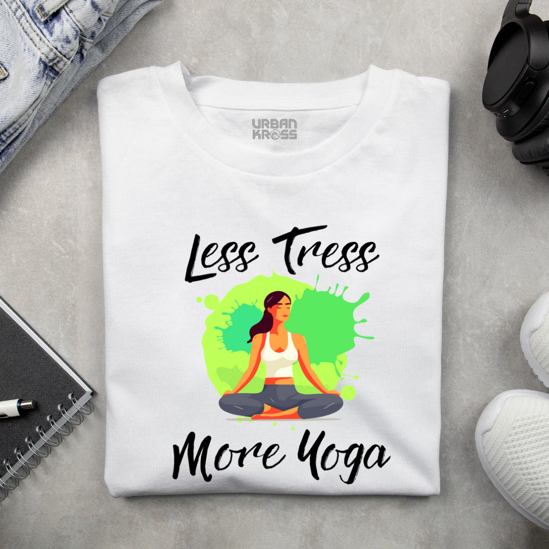 Less Tress More Yoga - Light