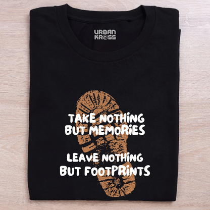 Take Nothing But Memories, Leave Nothing But Footprints - Dark