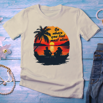 Go where you feel most alive - light