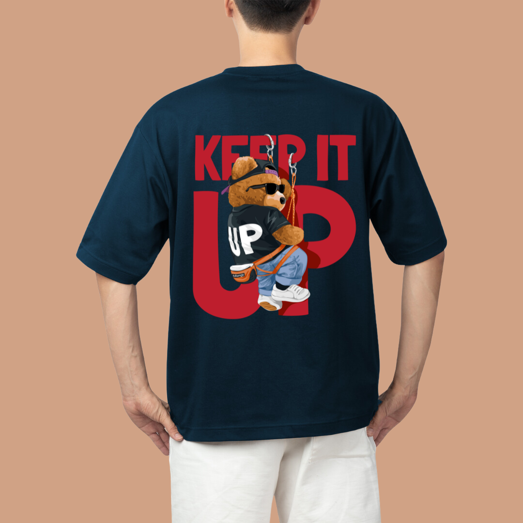 Keep it up Unisex Oversized Tees