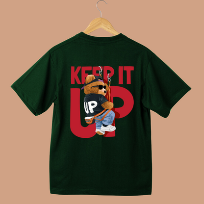 Keep it up Unisex Oversized Tees